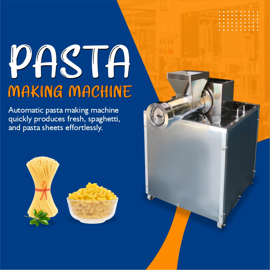 Top Pasta Making Machine Dealers in India – Automatic & Commercial Pasta Machines at Best Price